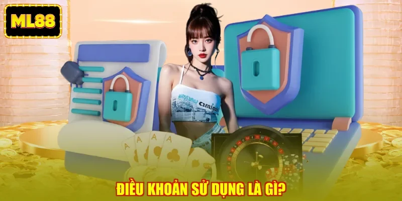 Điều khoản sử dụng là gì?